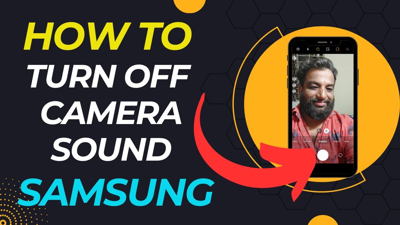 Turn OFF Camera Shutter Sound On Samsung Galaxy How To Mute Camera