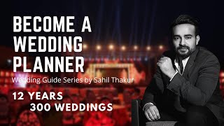 Want to start your wedding planning business in India? Must Watch (#weddingguide) | Sahil Thakur