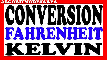 Algoritmo para convertir grados fahrenheit a kelvin