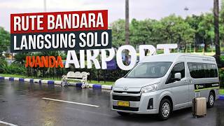 Mudahnya Transport dari Bandara Juanda ke Solo
