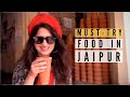 Best Food Places In Jaipur | MUST TRY Food Items of Jaipur | JAIPUR FOOD VLOG!🍛