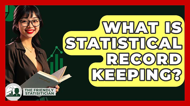What Is Statistical Record Keeping? - The Friendly Statistician