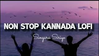 Non Stop Kannada Lofi   Lofi   Kannada   Mind  Relaxing Chilling   Sandalwood