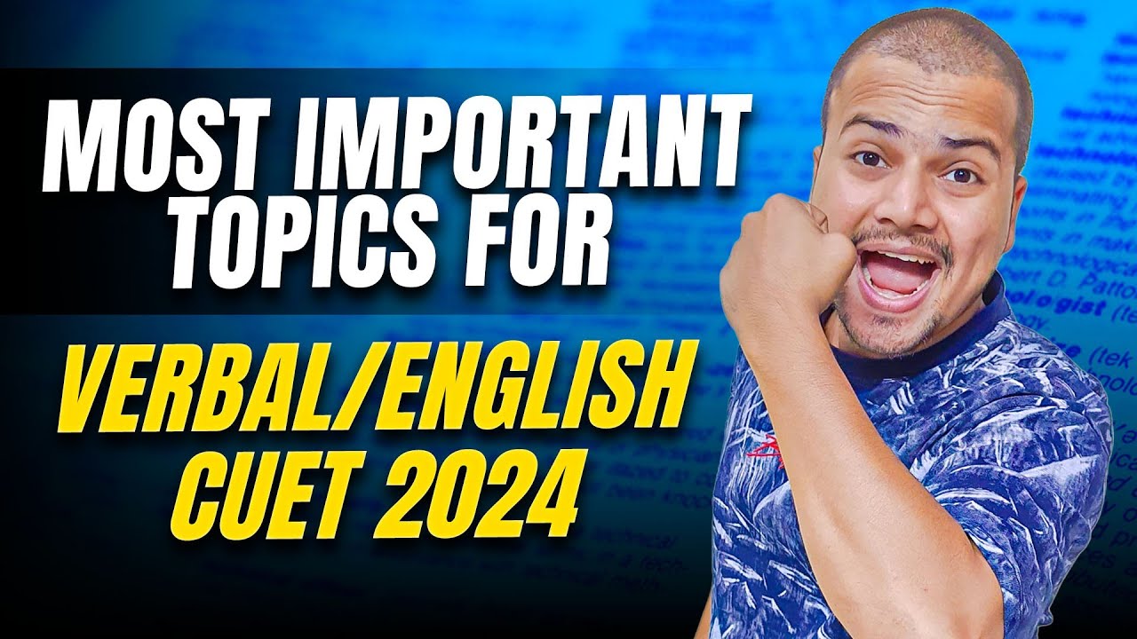 Chapter wise weightage of all Verbal/English topics for CUET 2024 - YouTube