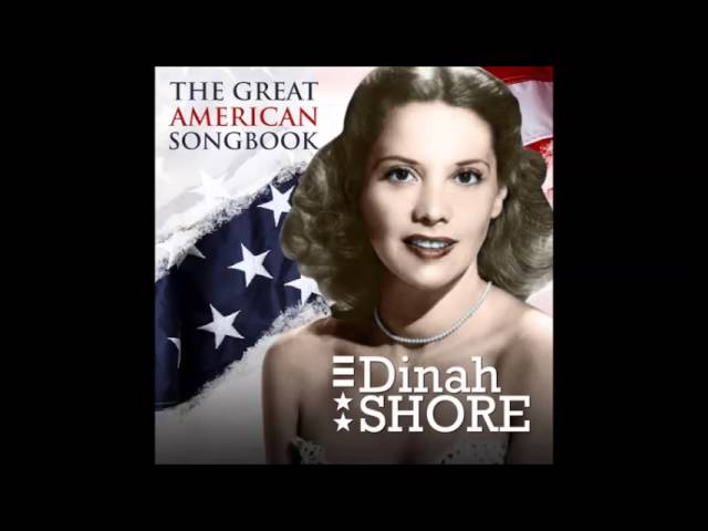 Dinah Shore - Someone To Watch Over Me