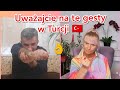 Mowa ciała po turecku - uważajcie na figę z makiem! Mieszanka polsko-turecka
