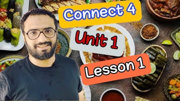 شرح كونكت 4 للصف الرابع  الترم الأول الوحدة الأولى الدرس الأول | Connect 4 Unit 1 Lesson1| 2023