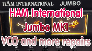 EP 074 - HAM International Jumbo MK1 - Speaker replacement, new VCO and some alignment - Part 2
