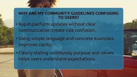Why Are My Community Guidelines Confusing To Users? - Everyday-Networking