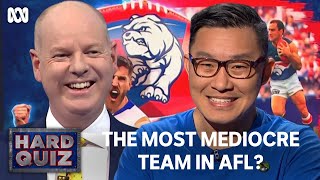 The struggle of being a Western Bulldogs supporter | Hard Quiz | ABC TV + iview