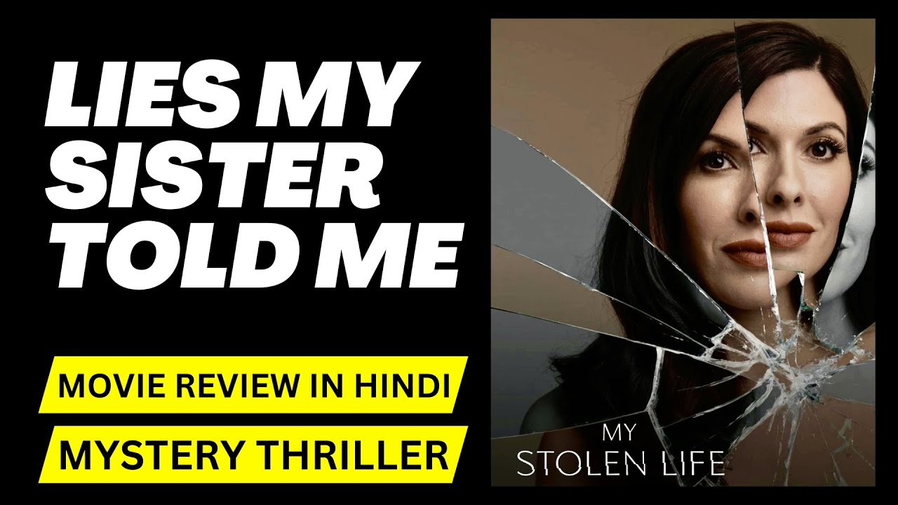 Lies My Sister Told Me (2022) movie review Lies My