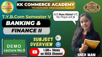Banking & Finance 2 | Lecture 0 | Tybcom | Semester 5 | KYS |Know Your Subject #sneh_mam #kkca #sppu