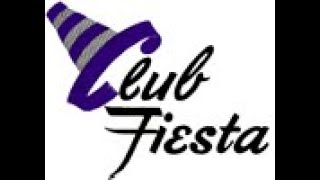 The Club Fiesta - Those were the days - Part 1