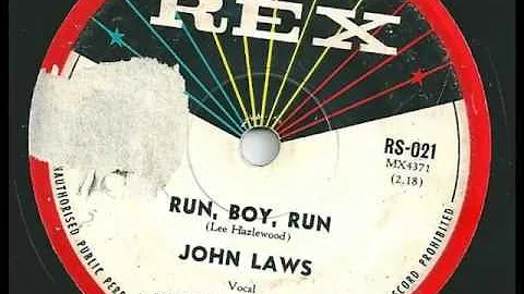 John Laws - Run Boy Run - 1960 - Rex RS-021 - (B Side of 'Made To Be Loved')