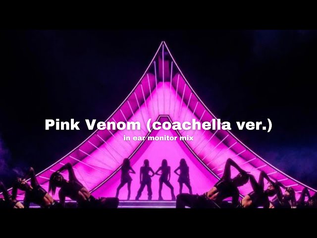 BLACKPINK - Pink Venom (coachella ver.) | in ear monitor mix | Use Headphones class=