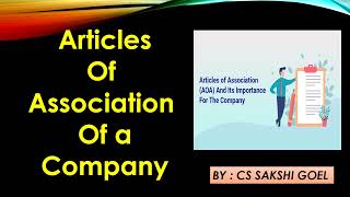 AOA|| Articles of association company law|| Article of association companies act 2013 @cssakshigoel