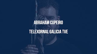 ABRAHAM CUPEIRO | Telexornal Galicia TVE