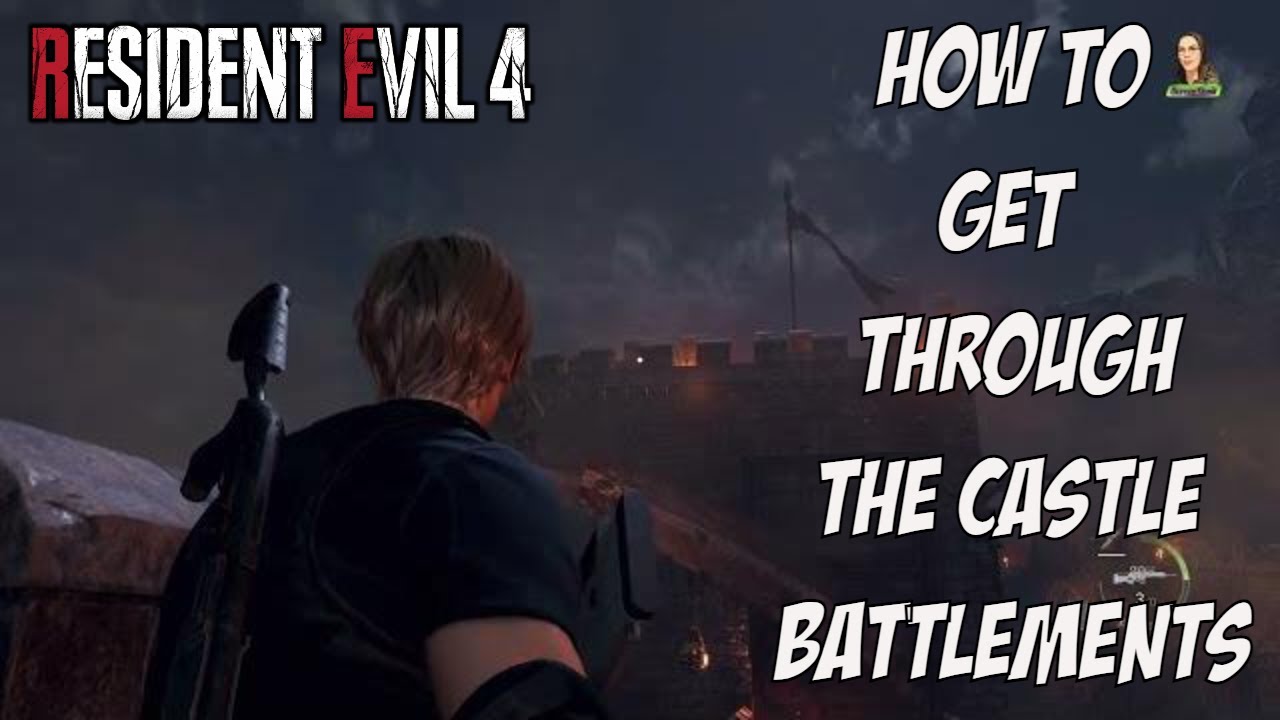 Chapter 8 - The Castle Battlements - Resident Evil 4 Guide - IGN