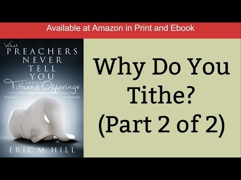 Why Do You Tithe? Part 2 of 2