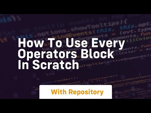 How to use every operators block in scratch