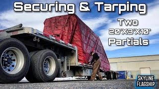 Securing & Tarping Two 20' Partials on a Stepdeck Trailer - LTL