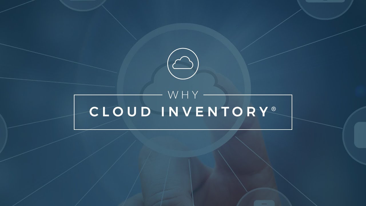 Why Cloud Inventory? | Field Inventory
