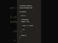 C++ Program: Use while Loop | #C++language #shorts #youtubeshorts