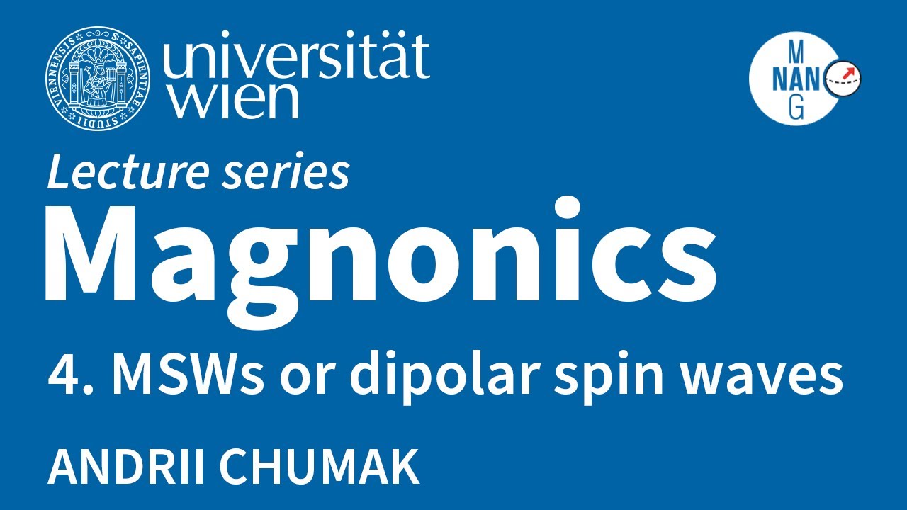 Magnonics - Lecture 4 - MSWs or dipolar spin waves