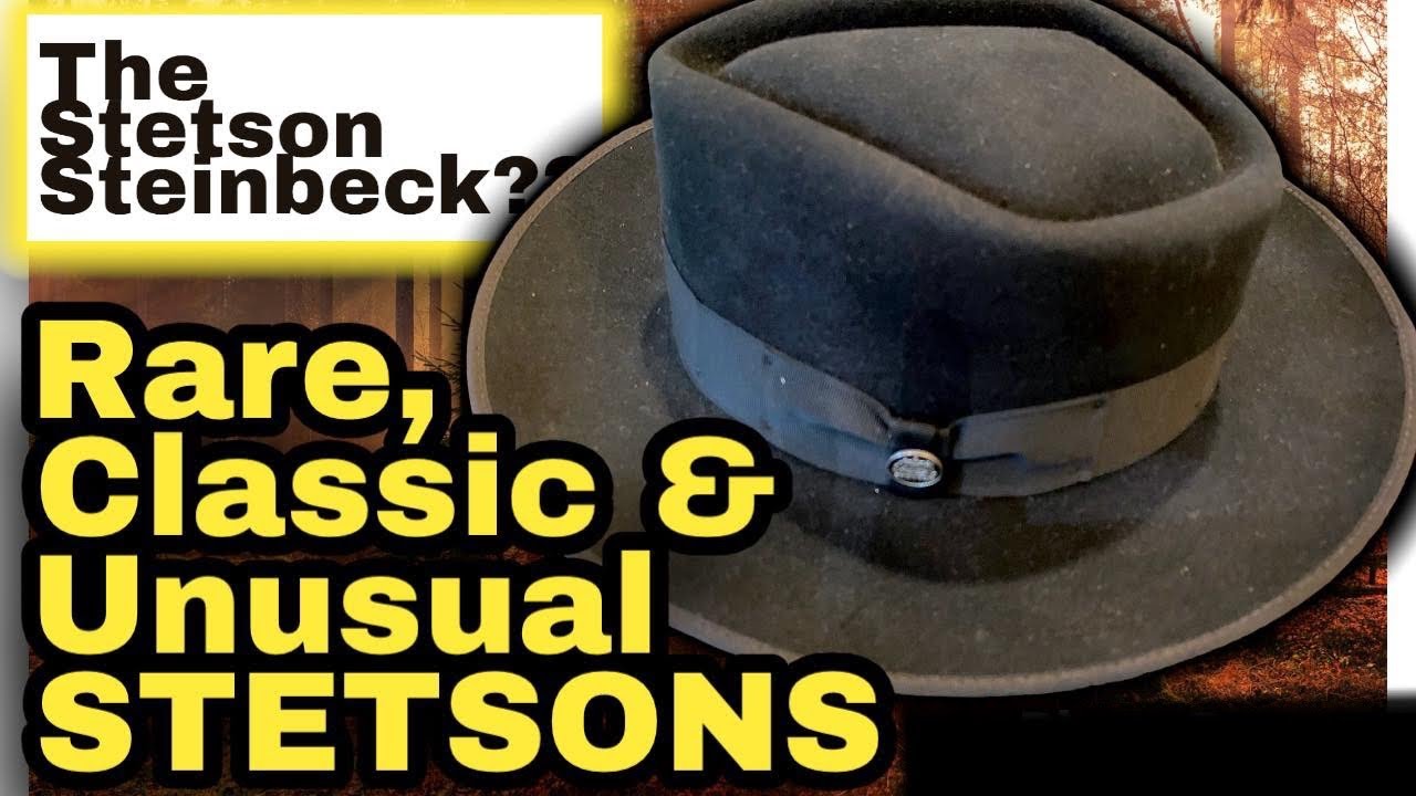 Rare, Classic & Unusual STETSON HATS -STETSON “STEINBECK B