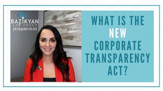 What is the New Corporate Transparency Act?
