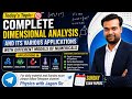 Complete Dimensional Analysis Class with application and different models of numericals