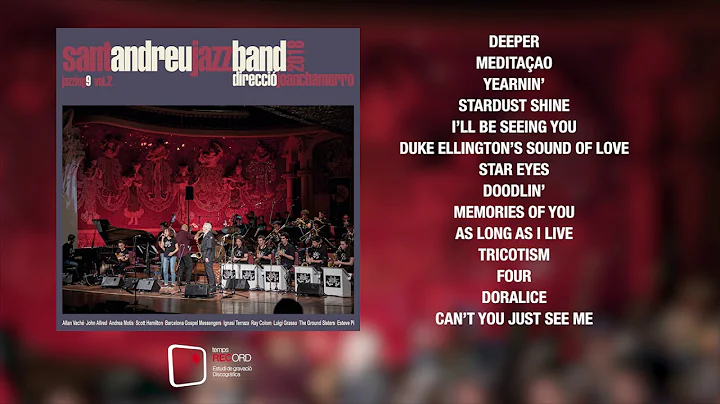 Sant Andreu Jazz Band & Joan Chamorro - Jazzing 9 ...
