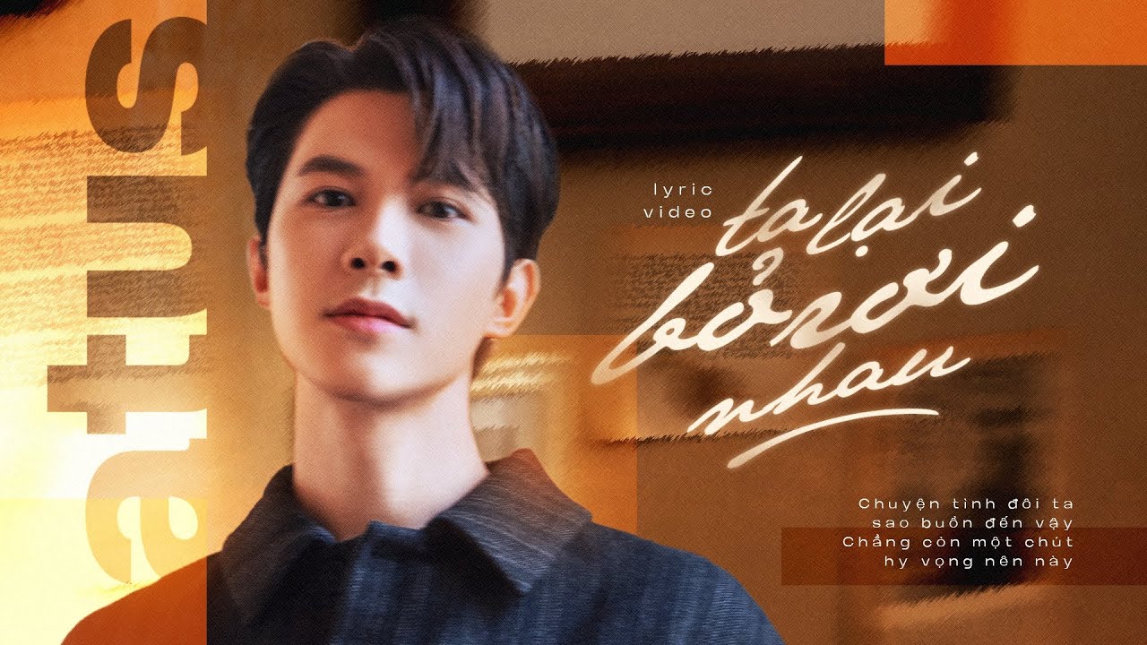 Ta Lại Bỏ Rơi Nhau - Anh Tú Atus | Lyrics Video