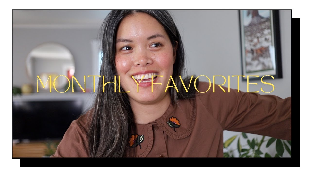 Monthly Favorites | April 2024