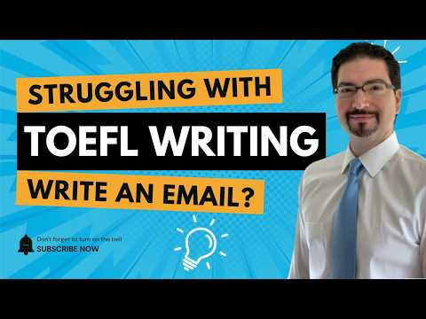 TOEFL Write an Email: The 3 Skills You're Missing 💪
