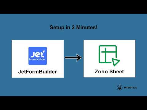 JetFormBuilder to Zoho Sheet Integration (Free Plugin) | Integrazo Automator