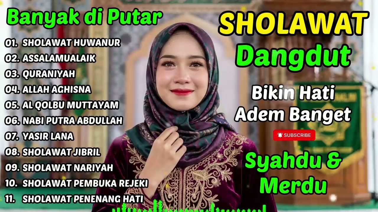 SHOLAWAT DANGDUT RELIGI QASIDAH PALING DICARI 🔊 Adem di Hati, Merdu di Telinga