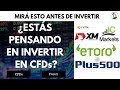 Toda la verdad sobre eToro, Plus500 y otros brokers de CFDs y Forex