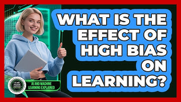 What Is The Effect Of High Bias On Learning?