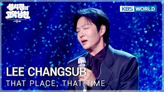 Lee Changsub - That Place, That Time (The Seasons) | KBS WORLD TV 260522