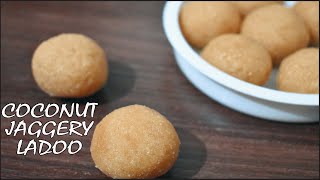 Coconut Ladoo with Jaggery Recipe | Gur Narikol Laru in Assamese Recipe | Gud Nariyal Ke Laddu