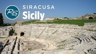 Syracuse, Sicily: Neapolis Archaeological Park - Rick Steves' Europe Travel Guide - Travel Bite