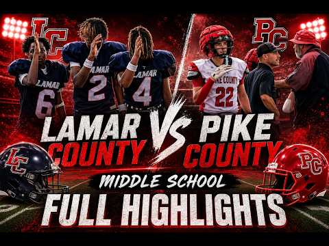 Lamar County vs Pike County Middle School Football
