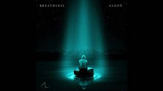 Breathless - Alone