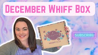 December 2022 Whiff Box
