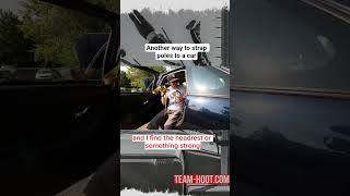 another way to strap poles to a car. the side method