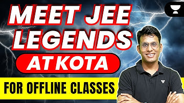Meet JEE Legends at Kota for Offline Classes  | Prashant Jain