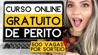 CURSO ONLINE GRÁTIS de PERITO com CERTIFICADO GRATUITO | 500 VAGAS SELEÇÃO POR SORTEIO | Mari Rel