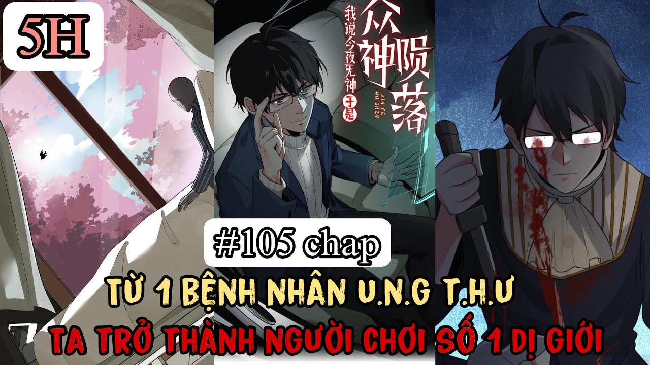 Full bộ | Từ 1 bệnh nhân ung thư, ta trở thành người chơi số 1 dị giới | Vịt Review Hay