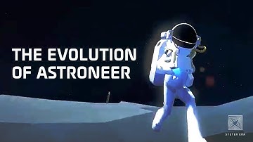 The Evolution of Astroneer